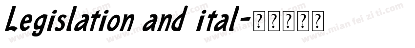 Legislation and ital字体转换